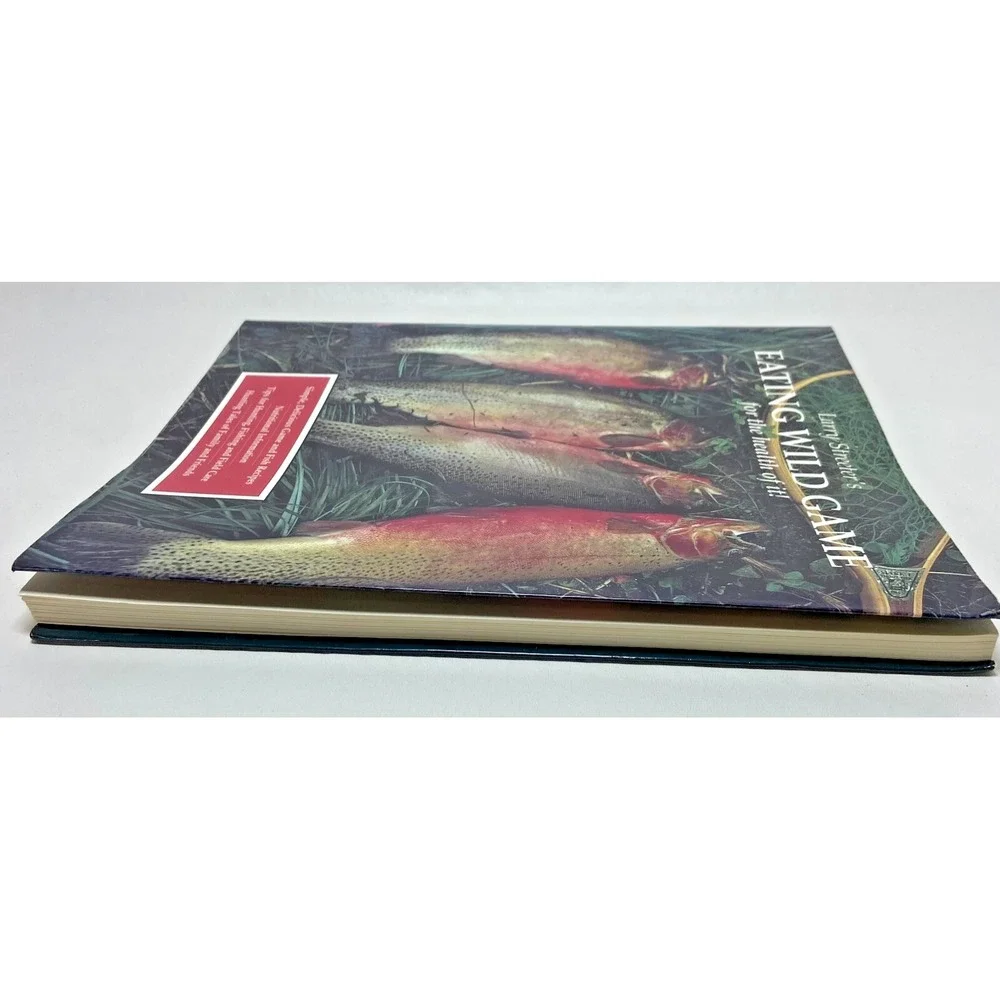 Eating‎ Wild Game: For the Health of It!  Larry Streeter Paperback Hunting 1990s